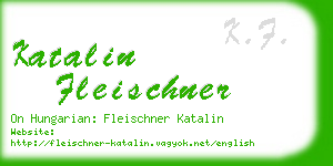 katalin fleischner business card